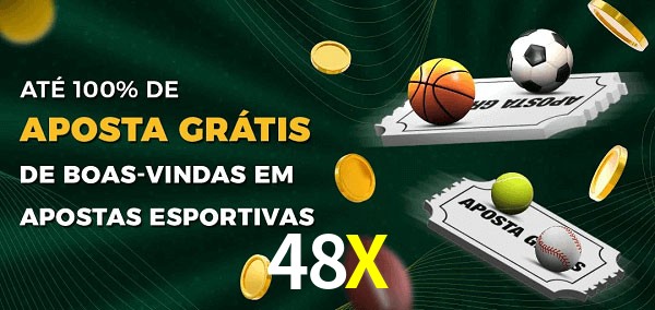 48X Ate 100% de Aposta Gratis